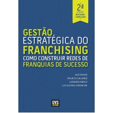 Gestão Estratégica do Franchising Gestão Estratégica do Franchising