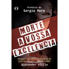 Morte a vossa excelência