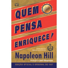 Quem pensa enriquece