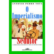 O imperialismo sedutor
