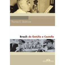 Brasil: de Getúlio a Castello (1930-64)