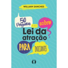 50 perguntas sobre lei da atração para iniciantes