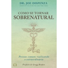 Como se tornar sobrenatural