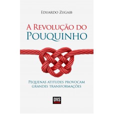 A Revolução do Pouquinho