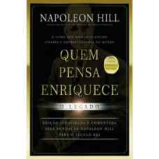 Quem pensa enriquece: o legado - livro de bolso