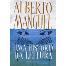 Uma história da leitura Uma história da leitura