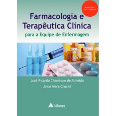 Farmacologia e terapêutica clínica para a equipe de enfermagem