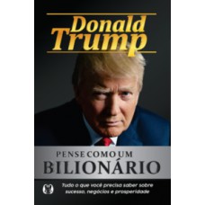 Pense como um bilionário