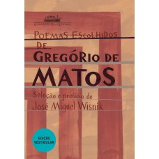 Poemas escolhidos de Gregório de Matos (Seleção e prefácio de José Miguel Wisnik)