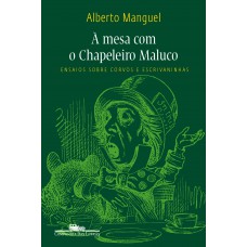 À mesa com o chapeleiro maluco