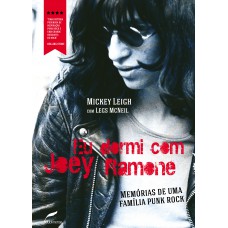 Eu dormi com Joey Ramone Eu dormi com Joey Ramone