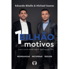 1 Bilhão de Motivos Para Você Entender e Aplicar os 3rs