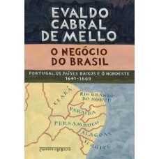 O negócio do Brasil O negócio do Brasil