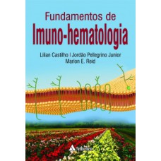 Fundamentos de imuno-hematologia Fundamentos de imuno-hematologia