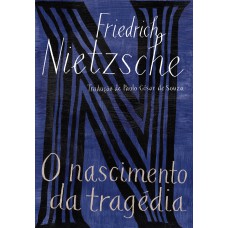 O nascimento da tragédia O nascimento da tragédia