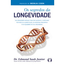 Os segredos da longevidade
