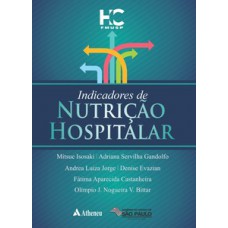 Indicadores de nutrição hospitalar Indicadores de nutrição hospitalar
