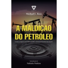 A maldição do petróleo