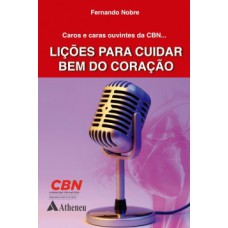 Lições para cuidar bem do coração Lições para cuidar bem do coração