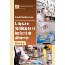 Limpeza e sanitização na indústria de alimentos Limpeza e sanitização na indústria de alimentos