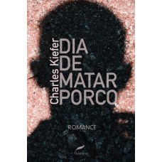 Dia de matar porco Dia de matar porco