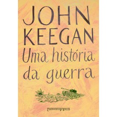 Uma história da guerra Uma história da guerra