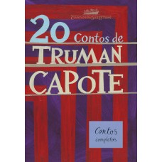 20 contos de truman capote 20 contos de truman capote