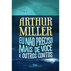 Eu não preciso mais de você