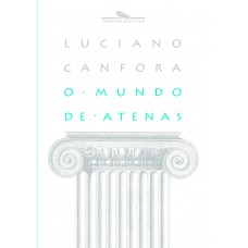 O mundo de Atenas O mundo de Atenas