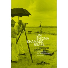 Um enigma chamado Brasil Um enigma chamado Brasil