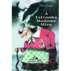 A estranha madame Mizu A estranha madame Mizu