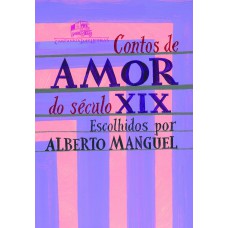 Contos de amor do século XIX Contos de amor do século XIX