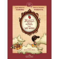 Branca de neve e as sete versões Branca de neve e as sete versões