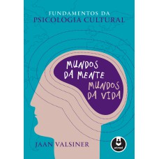 Fundamentos da Psicologia Cultural Fundamentos da Psicologia Cultural