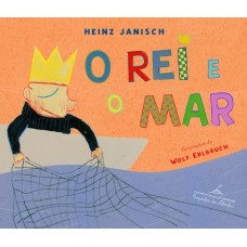 O rei e o mar O rei e o mar