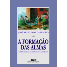 A formação das almas A formação das almas