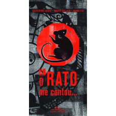 O rato me contou... O rato me contou...