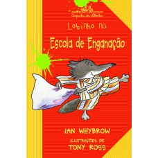 Lobinho na escola de enganação