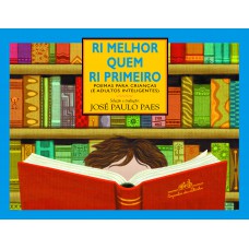 Ri melhor quem ri primeiro Ri melhor quem ri primeiro