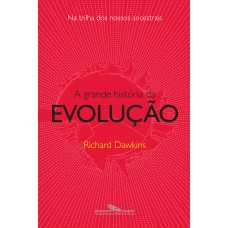 A grande história da evolução