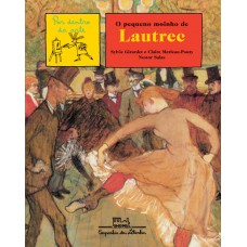 O pequeno moinho de Lautrec