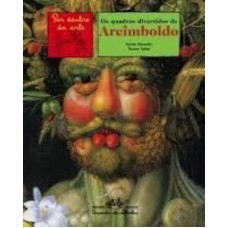 Os quadros divertidos de Arcimboldo Os quadros divertidos de Arcimboldo