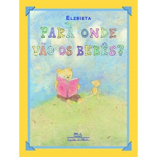 Para onde vão os bebês?