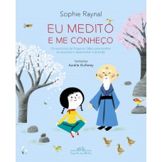 Eu medito e me conheço