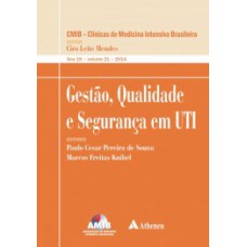 Gestão, qualidade e seguranca em UTI Gestão, qualidade e seguranca em UTI