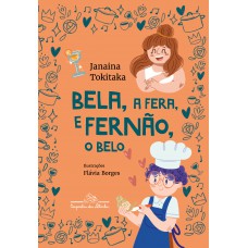 Bela, a fera, e Fernão, o belo (Coleção Canoa)