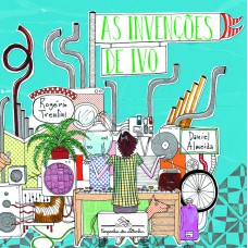 As invenções de Ivo As invenções de Ivo