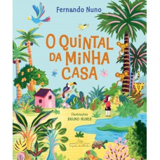 O quintal da minha casa O quintal da minha casa