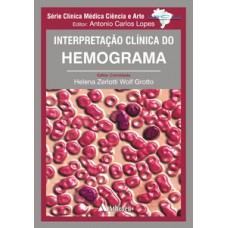 Interpretação clínica do hemograma Interpretação clínica do hemograma