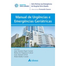 Manual de urgências e emergências geriátricas Manual de urgências e emergências geriátricas